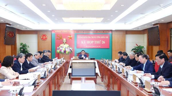 Kỳ họp thứ 26 của Ủy ban Kiểm tra Trung ương  - Sputnik Việt Nam