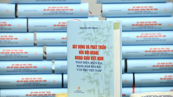 Giới thiệu cuốn sách của Tổng Bí thư về vây dựng và phát triển nền đối ngoại, ngoại giao Việt Nam - Sputnik Việt Nam