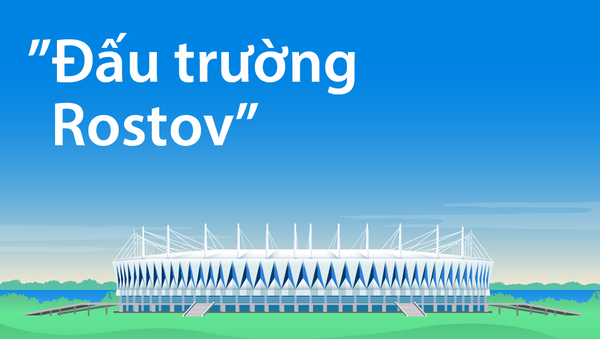 Sân vận động Đấu trường Rostov - Sputnik Việt Nam