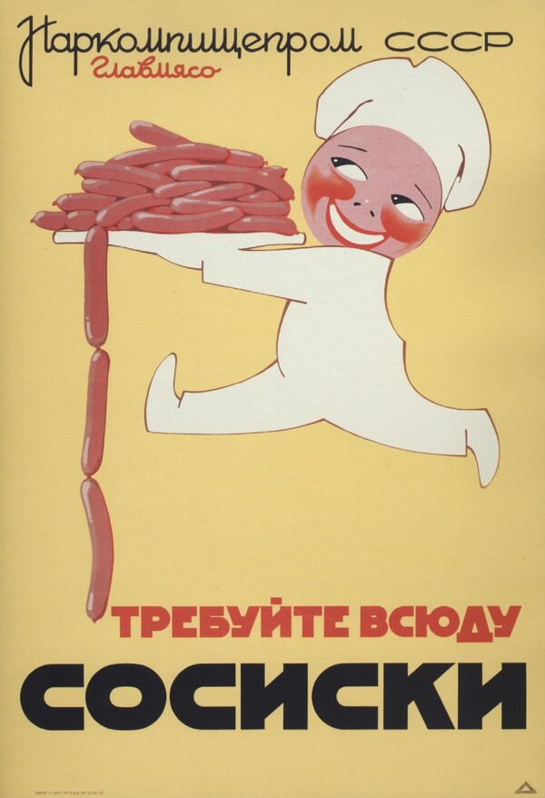 Áp phích quảng cáo của Ủy ban Công nghiệp Thực phẩm Nhân dân Liên Xô: “Hãy đòi hỏi xúc xích ở khắp mọi nơi.” Moskva, năm 1937 - Sputnik Việt Nam